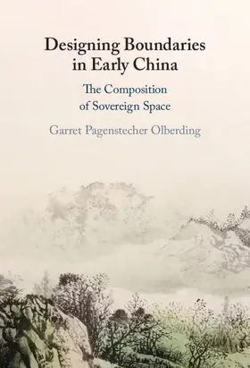 Olberding |  Designing Boundaries in Early China | Buch |  Sack Fachmedien