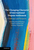 Franchini / Buchan / Tsagourias |  The Changing Character of International Dispute Settlement | Buch |  Sack Fachmedien
