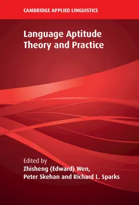 Wen / Skehan / Sparks |  Language Aptitude Theory and Practice | Buch |  Sack Fachmedien