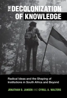 Jansen / Walters |  The Decolonization of Knowledge | Buch |  Sack Fachmedien