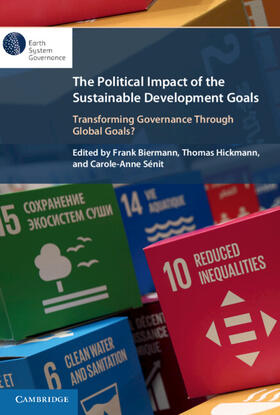 Biermann / Hickmann / Sénit | The Political Impact of the Sustainable Development Goals | Buch | 978-1-316-51429-0 | sack.de