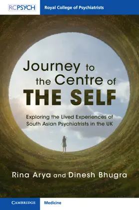 Arya / Bhugra |  Journey to the Centre of the Self | Buch |  Sack Fachmedien
