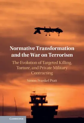 Pratt | Normative Transformation and the War on Terrorism | Buch | 978-1-316-51517-4 | www.sack.de