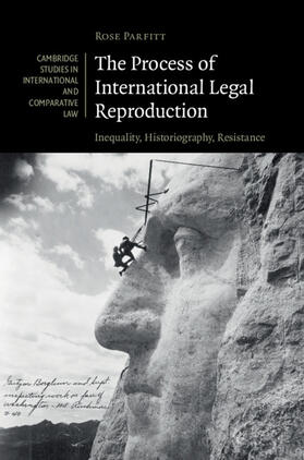 Parfitt | The Process of International Legal Reproduction | Buch | 978-1-316-51519-8 | sack.de