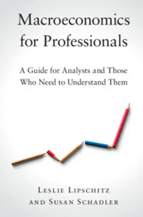Lipschitz / Schadler |  Macroeconomics for Professionals | Buch |  Sack Fachmedien