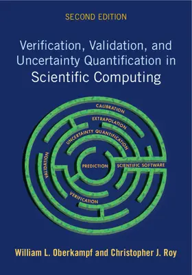 Oberkampf / Roy | Verification, Validation, and Uncertainty Quantification in Scientific Computing | Buch | 978-1-316-51613-3 | sack.de