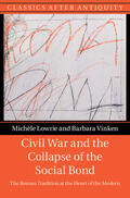Lowrie / Vinken |  Civil War and the Collapse of the Social Bond | Buch |  Sack Fachmedien