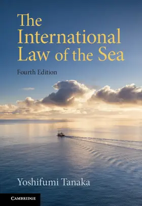 Tanaka |  The International Law of the Sea | Buch |  Sack Fachmedien
