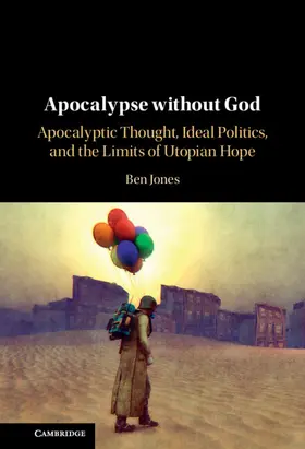 Jones |  Apocalypse without God | Buch |  Sack Fachmedien
