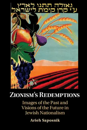 Saposnik | Zionism's Redemptions | Buch | 978-1-316-51711-6 | www.sack.de