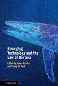 Kraska / Park |  Emerging Technology and the Law of the Sea | Buch |  Sack Fachmedien