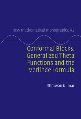 Kumar | Conformal Blocks, Generalized Theta Functions and the Verlinde Formula | Buch | 978-1-316-51816-8 | sack.de