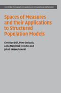 Düll / Gwiazda / Marciniak-Czochra |  Spaces of Measures and their Applications to Structured Population Models | Buch |  Sack Fachmedien