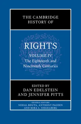 Edelstein / Pitts |  The Cambridge History of Rights: Volume 4, the Eighteenth and Nineteenth Centuries | Buch |  Sack Fachmedien
