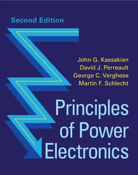 Kassakian / Perreault / Verghese |  Principles of Power Electronics | Buch |  Sack Fachmedien