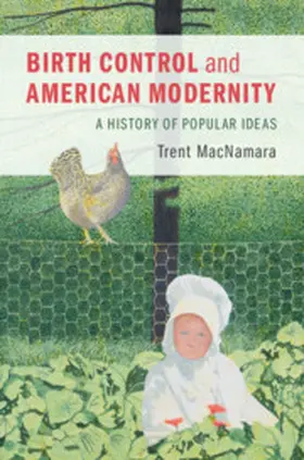 MacNamara | Birth Control and American Modernity | Buch | 978-1-316-51958-5 | www.sack.de