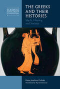 Gehrke |  The Greeks and Their Histories | Buch |  Sack Fachmedien