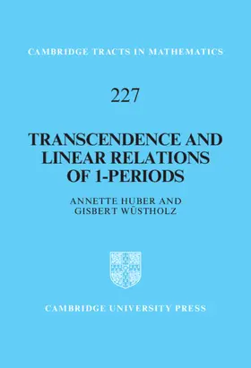 Huber / Wüstholz |  Transcendence and Linear Relations of 1-Periods | Buch |  Sack Fachmedien