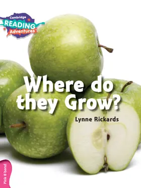 Rickards |  Cambridge Reading Adventures Where Do They Grow? Pink B Band | Buch |  Sack Fachmedien