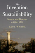 Warde |  The Invention of Sustainability | Buch |  Sack Fachmedien