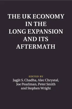 Chadha / Crystal / Pearlman |  The UK Economy in the Long Expansion and its Aftermath | Buch |  Sack Fachmedien
