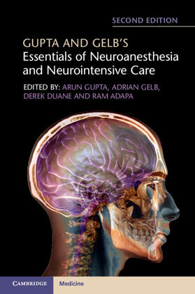 Gelb / Adapa / Gupta | Gupta and Gelb's Essentials of Neuroanesthesia and Neurointensive Care | Buch | sack.de