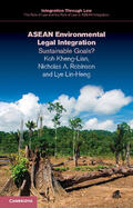 Koh / Robinson / Lye |  ASEAN Environmental Legal Integration | Buch |  Sack Fachmedien