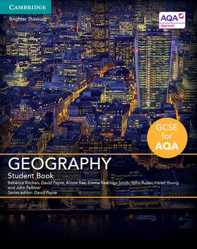 Rae / Kitchen / Payne | GCSE Geography for AQA Student Book | Buch | 978-1-316-60463-2 | sack.de