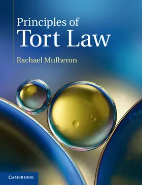 Mulheron | Principles of Tort Law | Buch | 978-1-316-60566-0 | www.sack.de