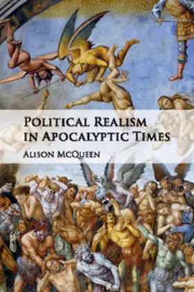 McQueen |  Political Realism in Apocalyptic Times | Buch |  Sack Fachmedien