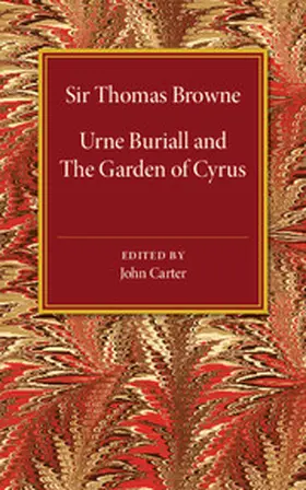 Browne / Carter |  Urne Buriall and the Garden of Cyrus | Buch |  Sack Fachmedien