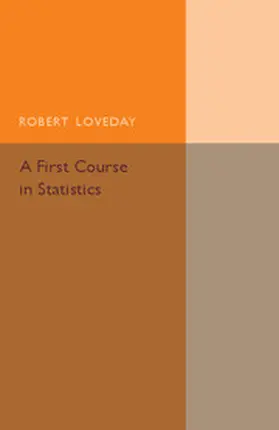 Loveday |  A First Course in Statistics | Buch |  Sack Fachmedien