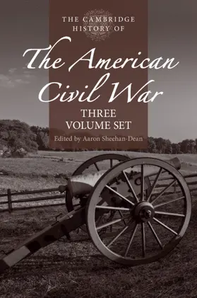 Sheehan-Dean |  The Cambridge History of the American Civil War | Buch |  Sack Fachmedien