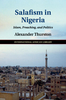 Thurston | Salafism in Nigeria | Buch | 978-1-316-61019-0 | sack.de