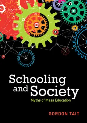 Tait |  Schooling and Society | Buch |  Sack Fachmedien