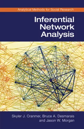 Cranmer / Desmarais / Morgan |  Inferential Network Analysis | Buch |  Sack Fachmedien
