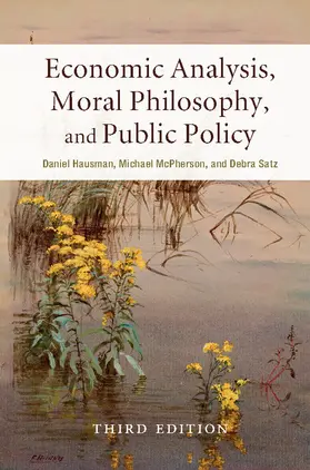 Hausman / McPherson / Satz |  Economic Analysis, Moral Philosophy, and Public Policy | Buch |  Sack Fachmedien