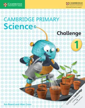 Board / Cross |  Cambridge Primary Science Challenge 1 | Buch |  Sack Fachmedien