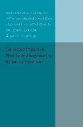 Thomson |  Collected Papers in Physics and Engineering | Buch |  Sack Fachmedien