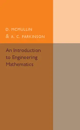 McMullin / Parkinson |  An Introduction to Engineering Mathematics | Buch |  Sack Fachmedien