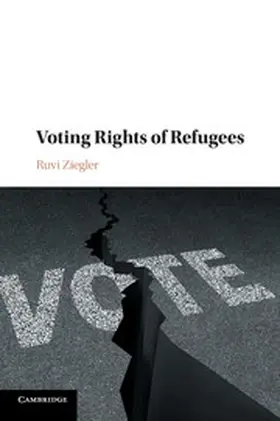 Ziegler |  Voting Rights of Refugees | Buch |  Sack Fachmedien
