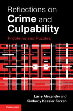 Alexander / Ferzan | Reflections on Crime and Culpability | Buch | 978-1-316-61261-3 | sack.de
