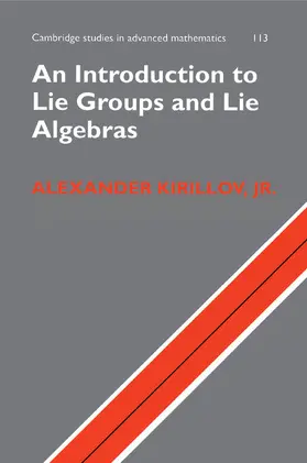 Kirillov / Kirillov, Jr |  An Introduction to Lie Groups and Lie Algebras | Buch |  Sack Fachmedien