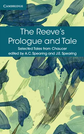 Spearing / Chaucer |  The Reeve's Prologue and Tale | Buch |  Sack Fachmedien