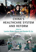 Burns / Liu |  China's Healthcare System and Reform | Buch |  Sack Fachmedien
