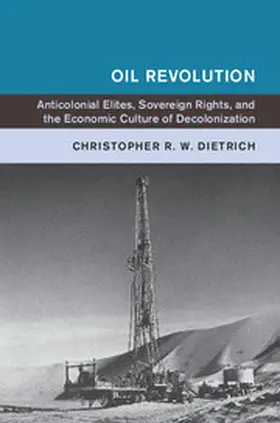 Dietrich | Oil Revolution | Buch | 978-1-316-61789-2 | www.sack.de