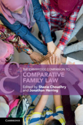 Choudhry / Herring |  The Cambridge Companion to Comparative Family             Law | Buch |  Sack Fachmedien