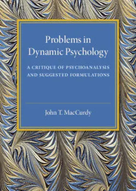 MacCurdy |  Problems in Dynamic Psychology | Buch |  Sack Fachmedien