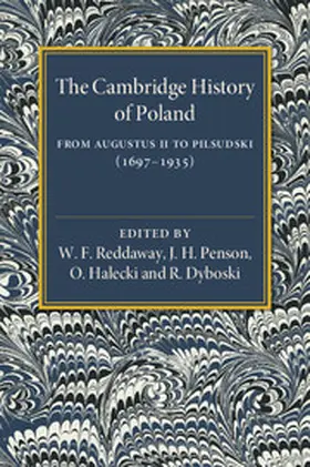 Reddaway / Penson / Halecki |  The Cambridge History of Poland | Buch |  Sack Fachmedien