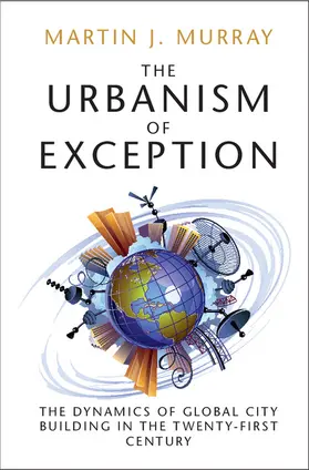 Murray |  The Urbanism of Exception | Buch |  Sack Fachmedien